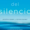 VALOR DEL SILENCIO, EL
