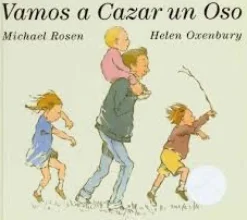 VAMOS A CAZAR UN OSO