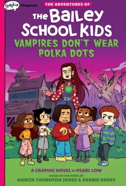 VAMPIRES DON´T WEAR POLKA DOTS: A GRAPHIX CHAPTERS BOOK