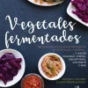 VEGETALES FERMENTADOS