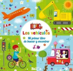 VEHICULOS MI PRIMER LIBRO DE BUSCAR Y ENCONTRAR