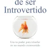 VENTAJA DE SER INTROVERTIDO, LA
