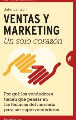 VENTAS Y MARKETING: UN SOLO CORAZON