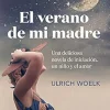 VERANO DE MI MADRE