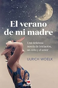 VERANO DE MI MADRE