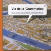VIA DELLA GRAMMATICA A1-B2