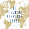 VIAJE DE NUESTROS GENES, EL
