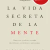 VIDA SECRETA DE LA MENTE, LA