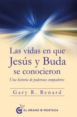 VIDAS EN QUE JESUS Y BUDA SE CONOCIERON