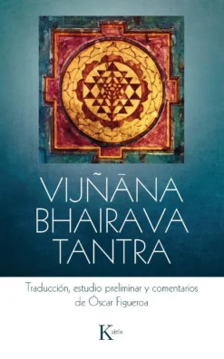 VIJÑANA BHAIRAVA TANTRA