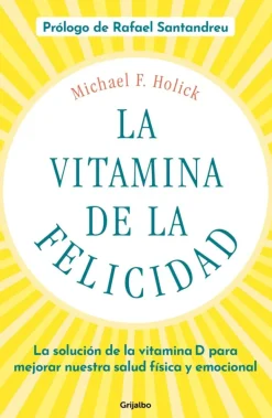 VITAMINA DE LA FELICIDAD, LA