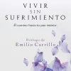 VIVIR SIN SUFRIMIENTO