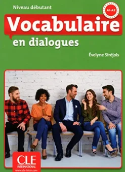 VOCABULAIRE EN DIALOGUES 2ED. - NIVEAU DEBUTANT - LIVRE + CD AUDIO