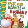 WACKY WORD WEDGIES AND FLUSHABLE FILL-INS