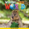 WELCOME TO OUR WORLD (AE) 1 ACTIVITY BOOK