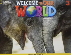 WELCOME TO OUR WORLD (AE) 3 ACTIVITY BOOK