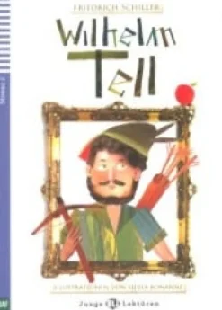 WILHELM TELL M / AUDIO CD (LECT. ALEMAN JUVENIL)