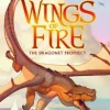 WINGS OF FIRE 1: THE DRAGONET PROPHECY