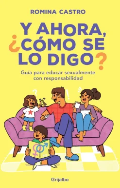 Y AHORA ¿COMO SE LO DIGO?