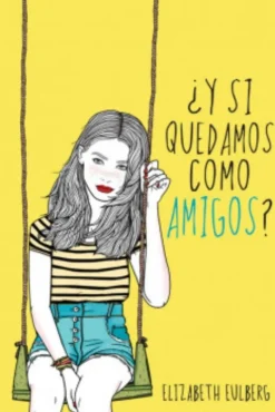 ¿Y SI QUEDAMOS COMO AMIGOS?