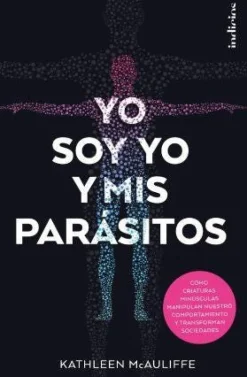 YO SOY YO Y MIS PARASITOS