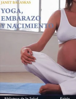 YOGA, EMBARAZO Y NACIMIENTO