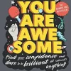 YOU ARE AWESOME