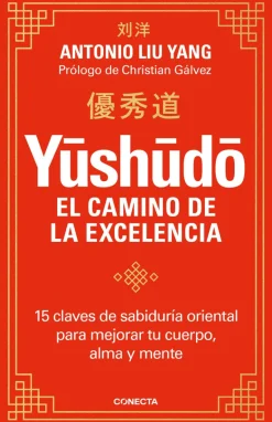 YUSHUDO. EL CAMINO DE LA EXCELENCIA