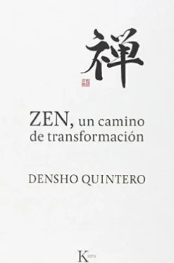 ZEN, UN CAMINO DE TRANSFORMACION