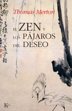 ZEN Y LOS PAJAROS DEL DESEO, EL