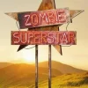 ZOMBIE SUPERSTAR